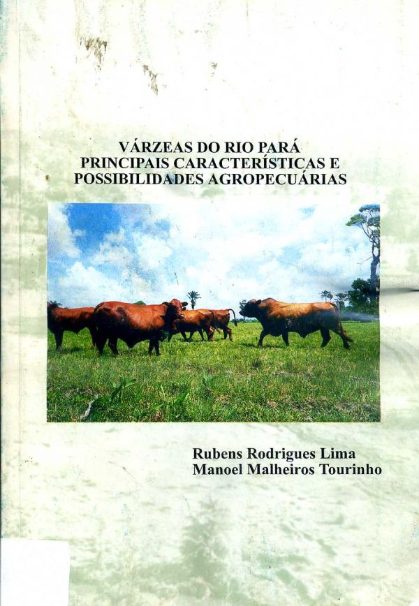 Várzeas do Rio Pará Principais Características e Possibilidades Agropecuárias - 634 LIM
